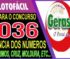 LOTOFACIL 3036 DICAS E ANALISE – CANAL GERASORTE