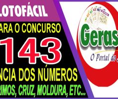 LOTOFACIL 3143 DICAS E ANALISE – CANAL GERASORTE