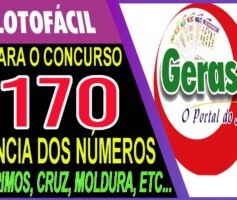 LOTOFACIL 3170 DICAS E ANALISE – CANAL GERASORTE