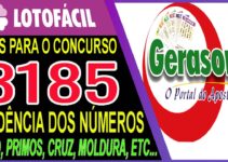 LOTOFACIL 3185 DICAS E ANALISE – CANAL GERASORTE