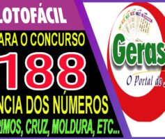 LOTOFACIL 3188 DICAS E ANALISE – CANAL GERASORTE