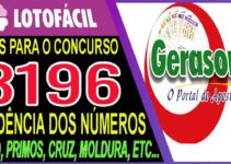 LOTOFACIL 3196 DICAS E ANALISE – CANAL GERASORTE