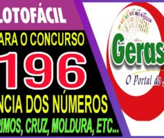 LOTOFACIL 3196 DICAS E ANALISE – CANAL GERASORTE