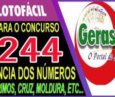 LOTOFACIL 3244 DICAS E ANALISE – CANAL GERASORTE