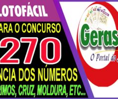 LOTOFACIL 3270 DICAS E ANALISE – CANAL GERASORTE