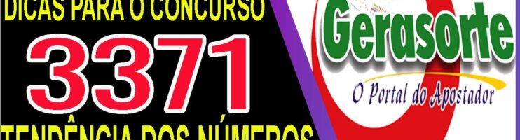 LOTOFACIL 3371 DICAS E ANALISE – CANAL GERASORTE
