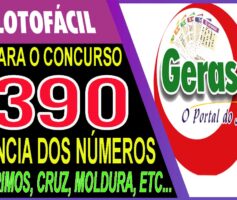 LOTOFACIL 3390 DICAS E ANALISE – CANAL GERASORTE