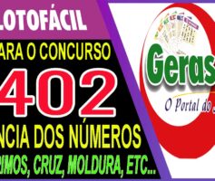 LOTOFACIL 3402 DICAS E ANALISE – CANAL GERASORTE