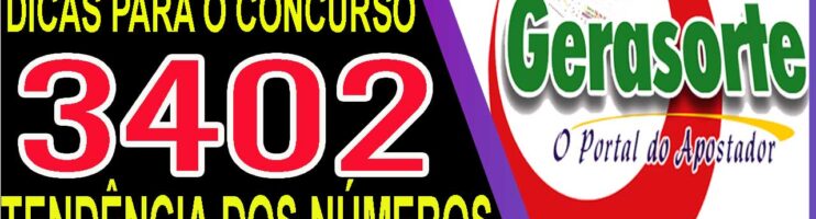 LOTOFACIL 3402 DICAS E ANALISE – CANAL GERASORTE