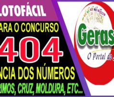 LOTOFACIL 3404 DICAS E ANALISE – CANAL GERASORTE