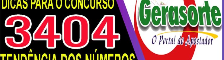 LOTOFACIL 3404 DICAS E ANALISE – CANAL GERASORTE