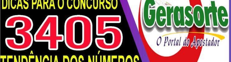 LOTOFACIL 3405 DICAS E ANALISE – CANAL GERASORTE