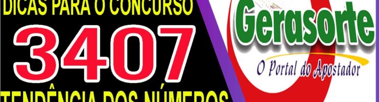 LOTOFACIL 3407 DICAS E ANALISE – CANAL GERASORTE