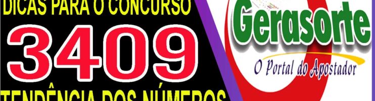 LOTOFACIL 3409 DICAS E ANALISE – CANAL GERASORTE