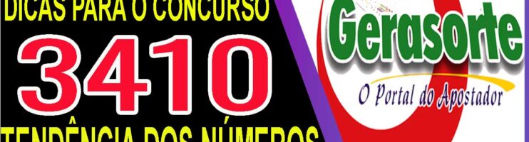 LOTOFACIL 3410 DICAS E ANALISE – CANAL GERASORTE