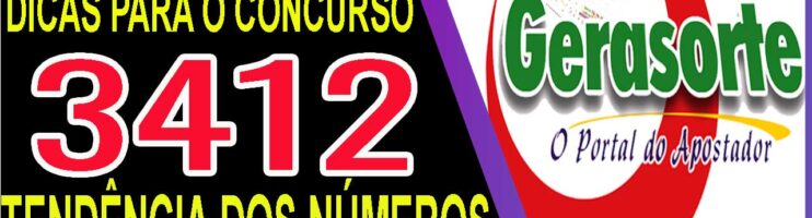 LOTOFACIL 3412 DICAS E ANALISE – CANAL GERASORTE