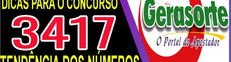 LOTOFACIL 3417 DICAS E ANALISE – CANAL GERASORTE