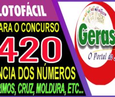 LOTOFACIL 3420 DICAS E ANALISE – CANAL GERASORTE