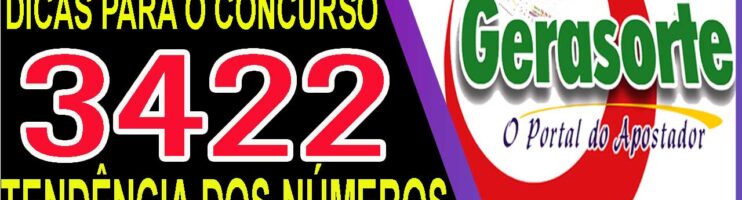 LOTOFACIL 3422 DICAS E ANALISE – CANAL GERASORTE