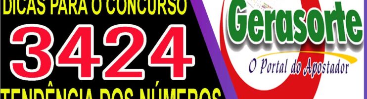 LOTOFACIL 3424 DICAS E ANALISE – CANAL GERASORTE