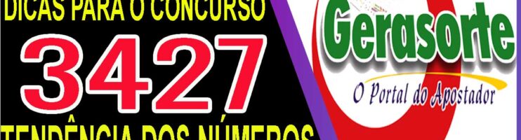 LOTOFACIL 3427 DICAS E ANALISE – CANAL GERASORTE