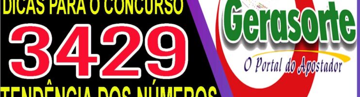 LOTOFACIL 3429 DICAS E ANALISE – CANAL GERASORTE