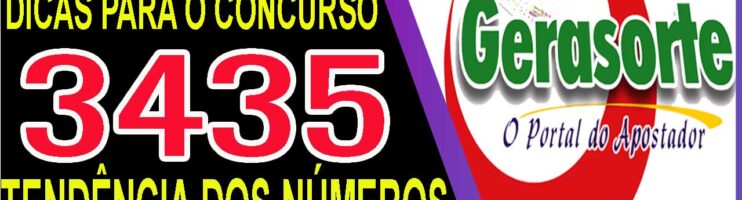 LOTOFACIL 3435 DICAS E ANALISE – CANAL GERASORTE