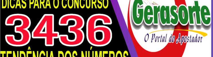 LOTOFACIL 3436 DICAS E ANALISE – CANAL GERASORTE