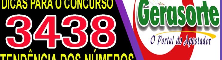 LOTOFACIL 3438 DICAS E ANALISE – CANAL GERASORTE