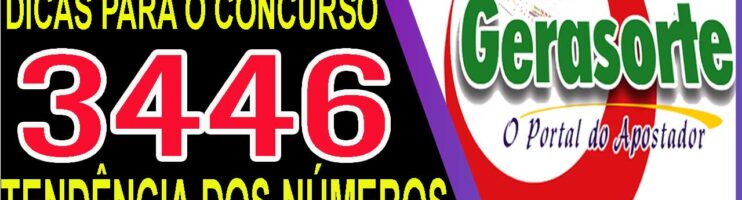 LOTOFACIL 3446 DICAS E ANALISE – CANAL GERASORTE