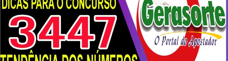LOTOFACIL 3447 DICAS E ANALISE – CANAL GERASORTE