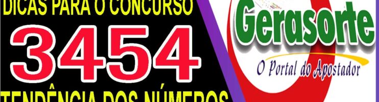 LOTOFACIL 3454 DICAS E ANALISE – CANAL GERASORTE