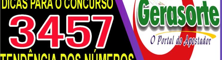 LOTOFACIL 3457 DICAS E ANALISE – CANAL GERASORTE