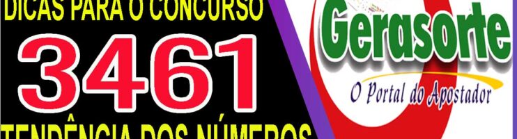 LOTOFACIL 3461 DICAS E ANALISE – CANAL GERASORTE