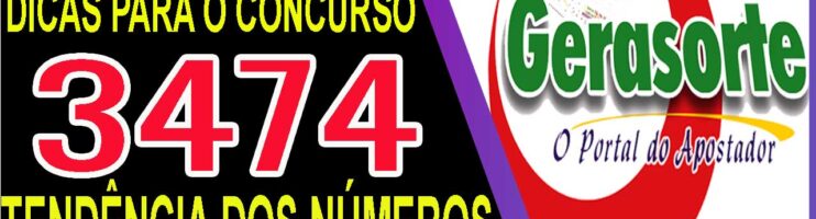 LOTOFACIL 3474 DICAS E ANALISE – CANAL GERASORTE