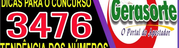 LOTOFACIL 3476 DICAS E ANALISE – CANAL GERASORTE