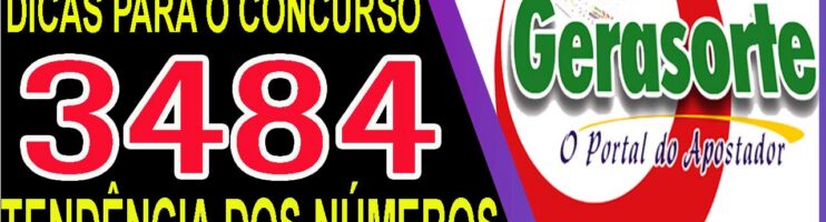 LOTOFACIL 3484 DICAS E ANALISE – CANAL GERASORTE