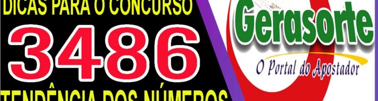 LOTOFACIL 3486 DICAS E ANALISE – CANAL GERASORTE