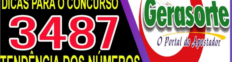 LOTOFACIL 3487 DICAS E ANALISE – CANAL GERASORTE