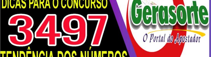 LOTOFACIL 3497 DICAS E ANALISE – CANAL GERASORTE