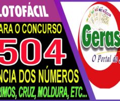 LOTOFACIL 3504 DICAS E ANALISE – CANAL GERASORTE