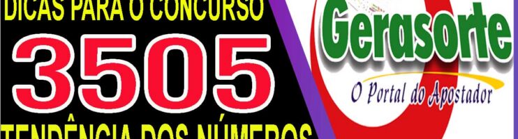 LOTOFACIL 3505 DICAS E ANALISE – CANAL GERASORTE