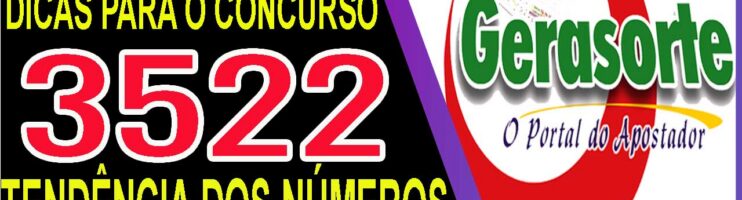 LOTOFACIL 3522 DICAS E ANALISE – CANAL GERASORTE