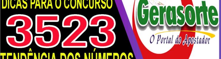 LOTOFACIL 3523 DICAS E ANALISE – CANAL GERASORTE
