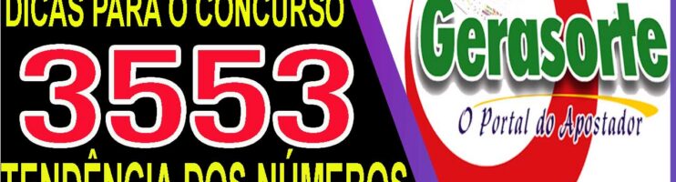 LOTOFACIL 3553 DICAS E ANALISE – CANAL GERASORTE