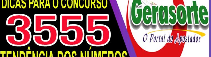 LOTOFACIL 3555 DICAS E ANALISE – CANAL GERASORTE