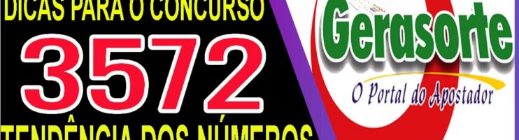 LOTOFACIL 3572 DICAS E ANALISE – CANAL GERASORTE