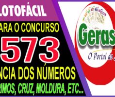 LOTOFACIL 3573 DICAS E ANALISE – CANAL GERASORTE