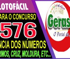 LOTOFACIL 3576 DICAS E ANALISE – CANAL GERASORTE