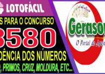 LOTOFACIL 3580 DICAS E ANALISE – CANAL GERASORTE